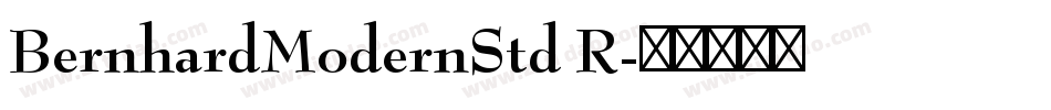 BernhardModernStd R字体转换